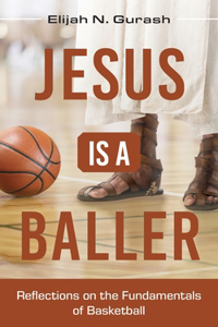 Jesus is a Baller