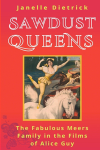 Sawdust Queens