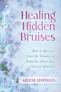 Healing Hidden Bruises