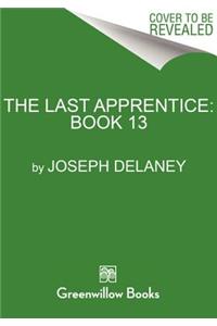 Last Apprentice: Fury of the Seventh Son (Book 13)