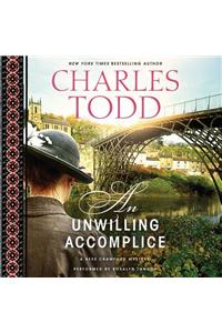 An Unwilling Accomplice