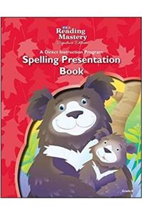 Reading Mastery Reading/Literature Strand Grade K, Spelling Presentation Book