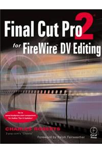 Final Cut Pro 2 for Firewire DV Editing