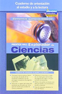 Science Explorer Chemical Building Blocks Spanish Guided Reading and Study Workbook 2005