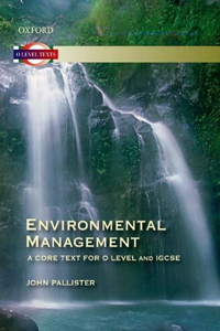 Environmental Management: A Core Text for O Level and Igcse
