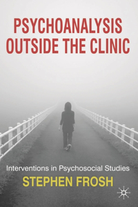 Psychoanalysis Outside the Clinic