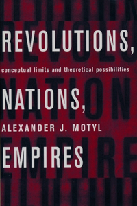 Revolutions, Nations, Empires