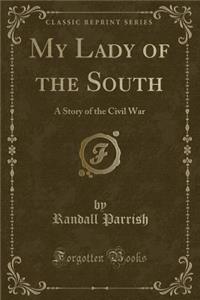 My Lady of the South