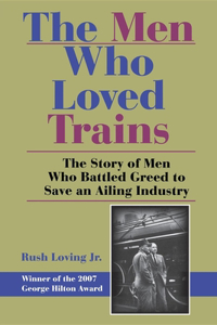 Men Who Loved Trains