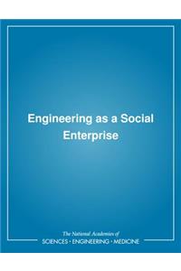 Engineering as a Social Enterprise