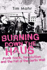 Burning Down The Haus