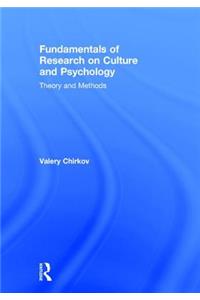 Fundamentals of Research on Culture and Psychology