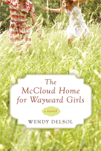McCloud Home for Wayward Girls