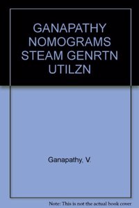 Nomograms For Steam Generation And Utilization