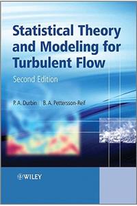 Statistical Theory and Modeling for Turbulent Flows