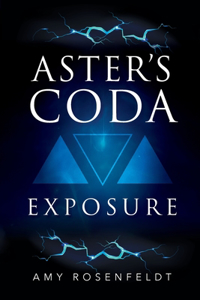 Aster's Coda - Exposure