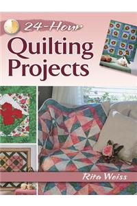 24-Hour Quilting Projects