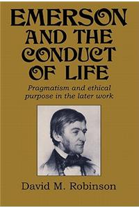 Emerson and the Conduct of Life