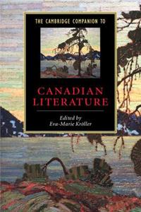 The Cambridge Companion to Canadian Literature