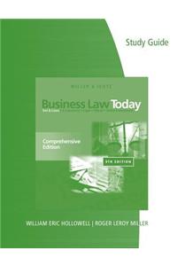 Study Guide for Miller/Jentz's Business Law Today: Comprehensive, 9th