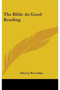 The Bible as Good Reading