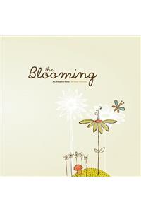 The Blooming