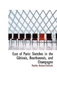 East of Paris