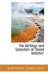 The Writings and Speeches of Daniel Webster