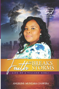 Faith that Breaks Storms