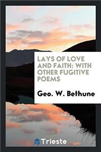 Lays of Love and Faith
