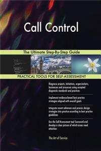 Call Control The Ultimate Step-By-Step Guide