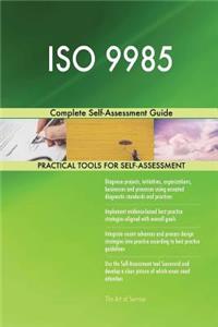 ISO 9985 Complete Self-Assessment Guide