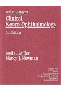 Walsh And Hoyt*s Clinical Neuro-Ophthalmology