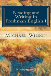 Reading and Writing in Freshman English I