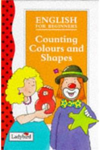Counting, Colours and Shapes (Ladybird English)