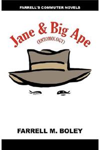 Jane & the Big Ape/Rails West of Feisty