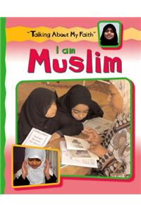I Am Muslim