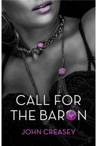 Call for the Baron: (Writing as Anthony Morton)