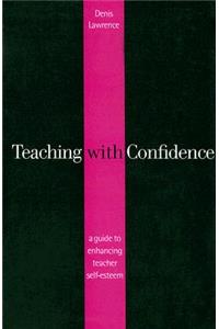 Teaching with Confidence