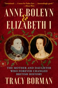 Anne Boleyn & Elizabeth I