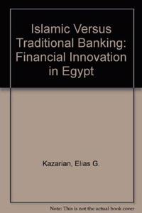 Islamic Versus Traditional Banking: Financial Innovation in Egypt