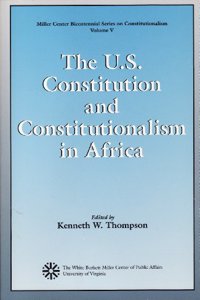 U.S. Constitution and Constitutionalism in Africa