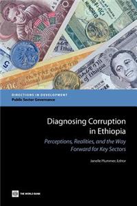 Diagnosing Corruption in Ethiopia