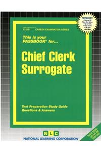 Chief Clerk Surrogate