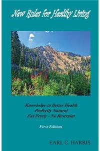New Rules for Healthy Living