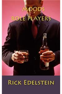 Moods * Role Players