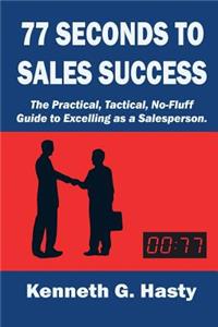 77 Seconds to Sales Success