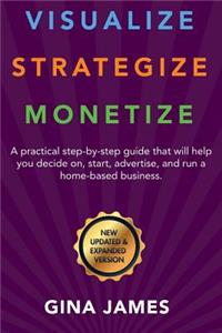 Visualize. Strategize. Monetize.