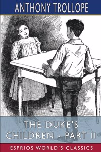 Duke's Children - Part II (Esprios Classics)