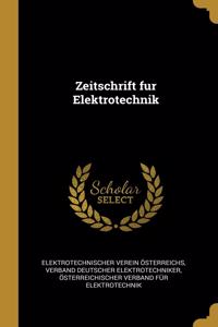 Zeitschrift fur Elektrotechnik